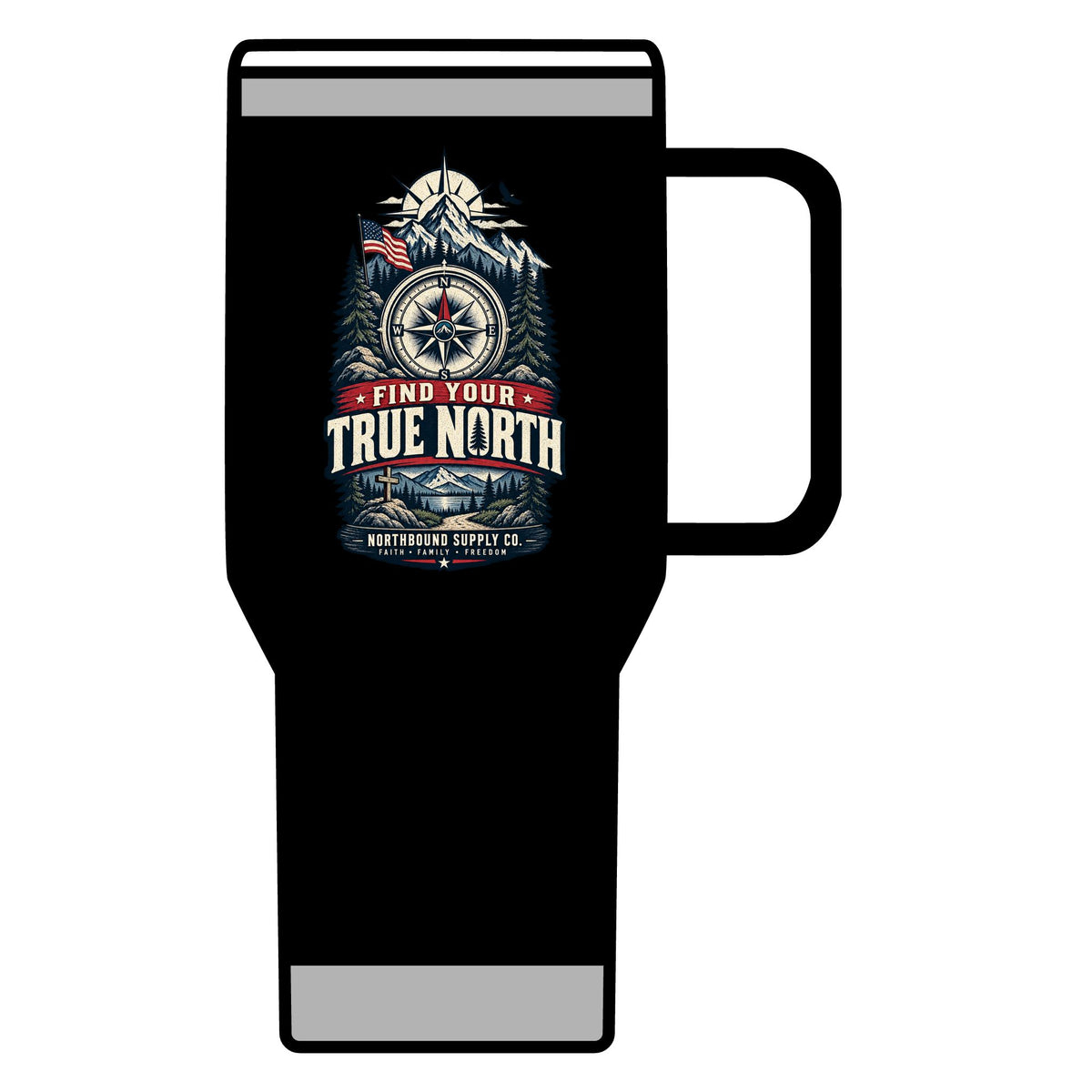 Find Your True North Travel Mug —Northbound Supply  Faith • Family • Freedom 20oz Insulated Camping Tumbler