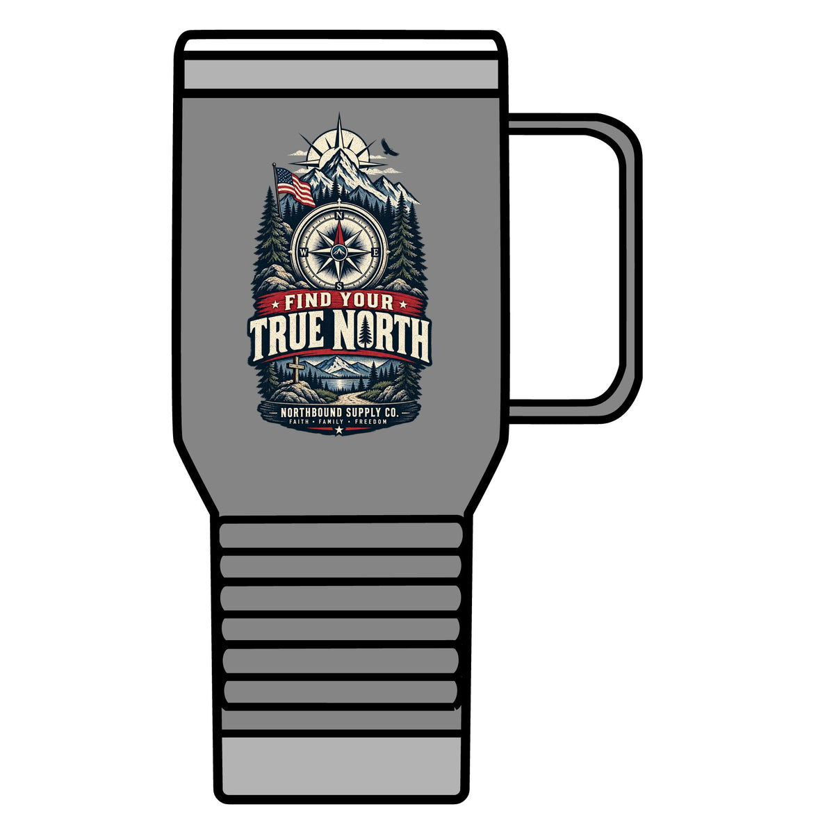 Find Your True North Travel Mug —Northbound Supply  Faith • Family • Freedom 20oz Insulated Camping Tumbler