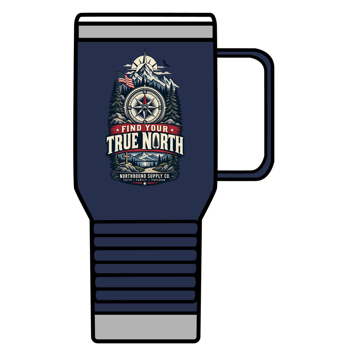 Find Your True North Travel Mug —Northbound Supply  Faith • Family • Freedom 20oz Insulated Camping Tumbler