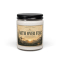 C-004 Faith Over Fear Soy Candle — Inspirational Scented 9oz Jar