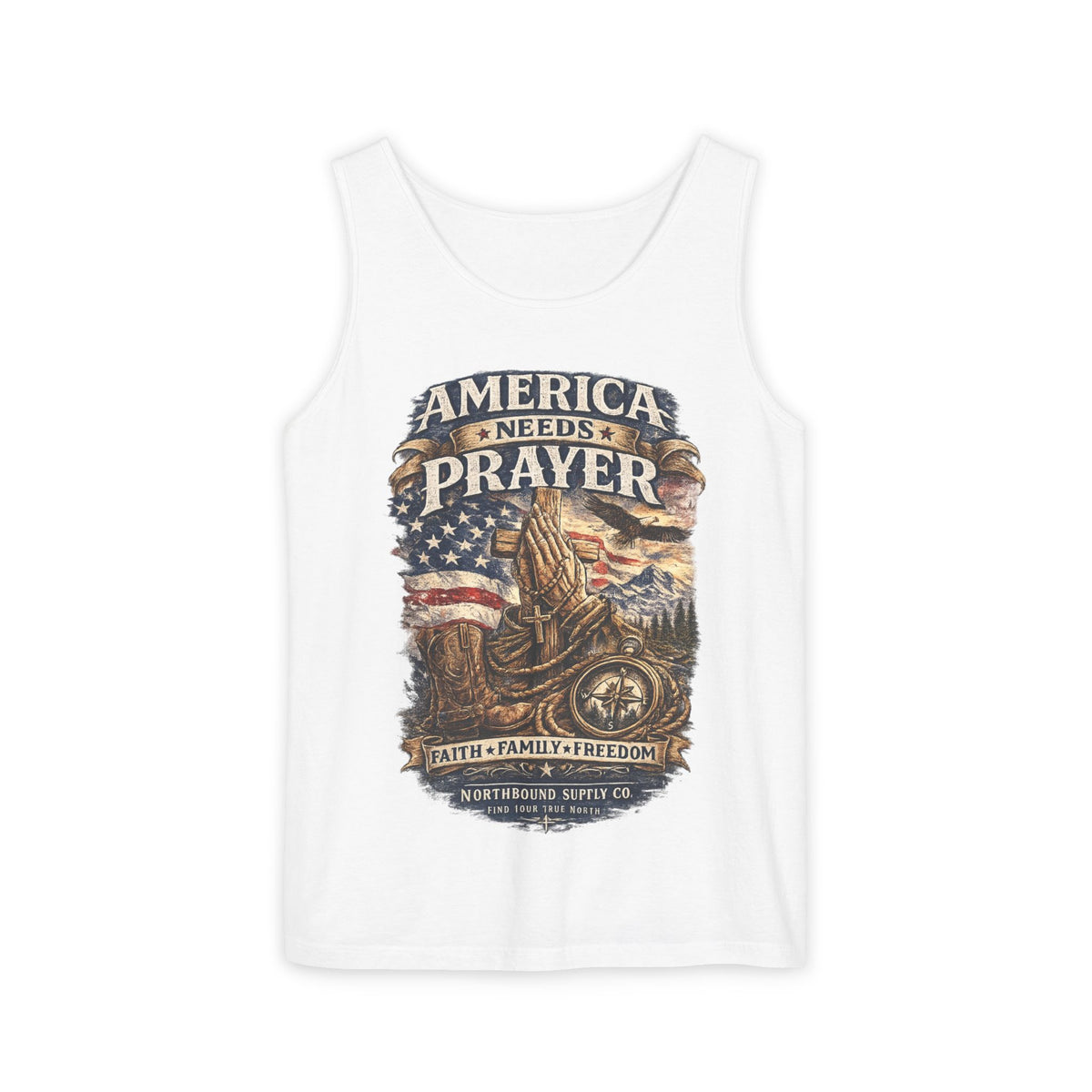 America Needs Prayer Tank Top —Northbound Supply Co. Patriotic Faith & Freedom Sleeveless Tee